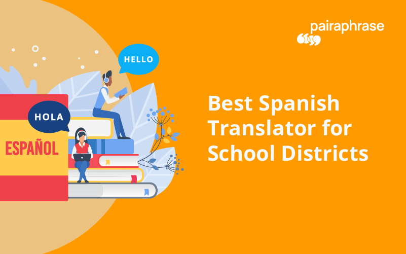 Best Spanish Translator for School Districts